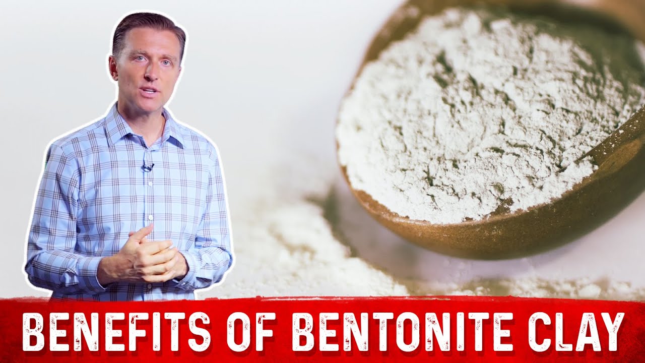 Interesting Benefits Of Bentonite Clay – Dr Berg