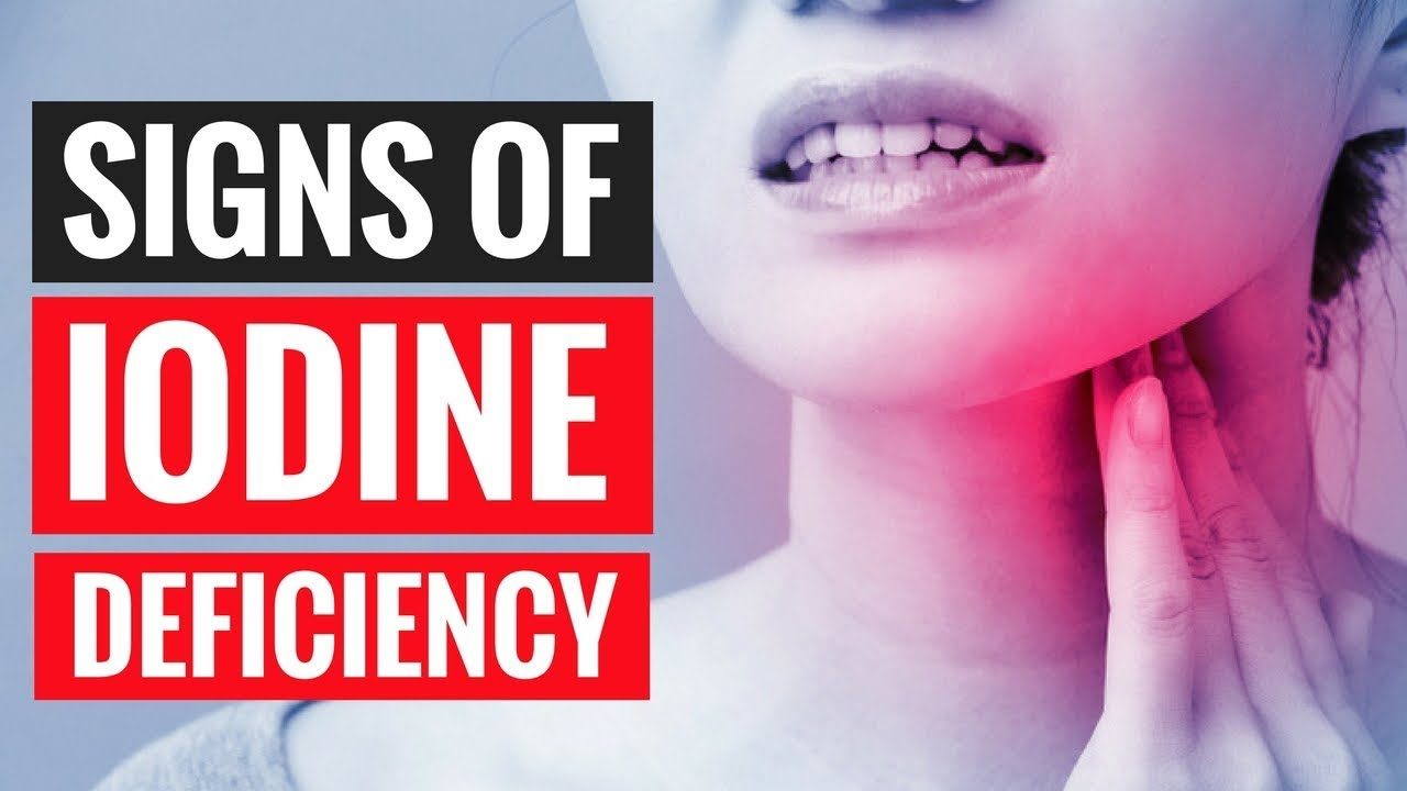 Signs And Symptoms Of Iodine Deficiency