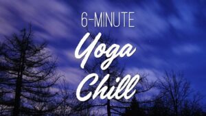 Minute Yoga Chill | Relaxing Yoga | Yoga With Adriene