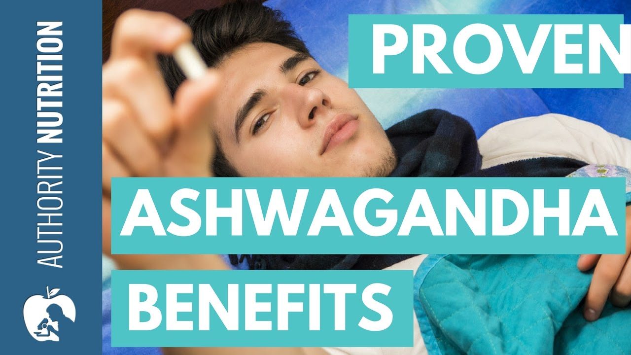 Brilliant Benefits of Ashwagandha