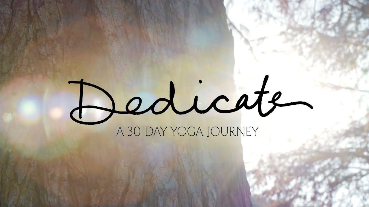 Dedicate A Day Yoga Journey