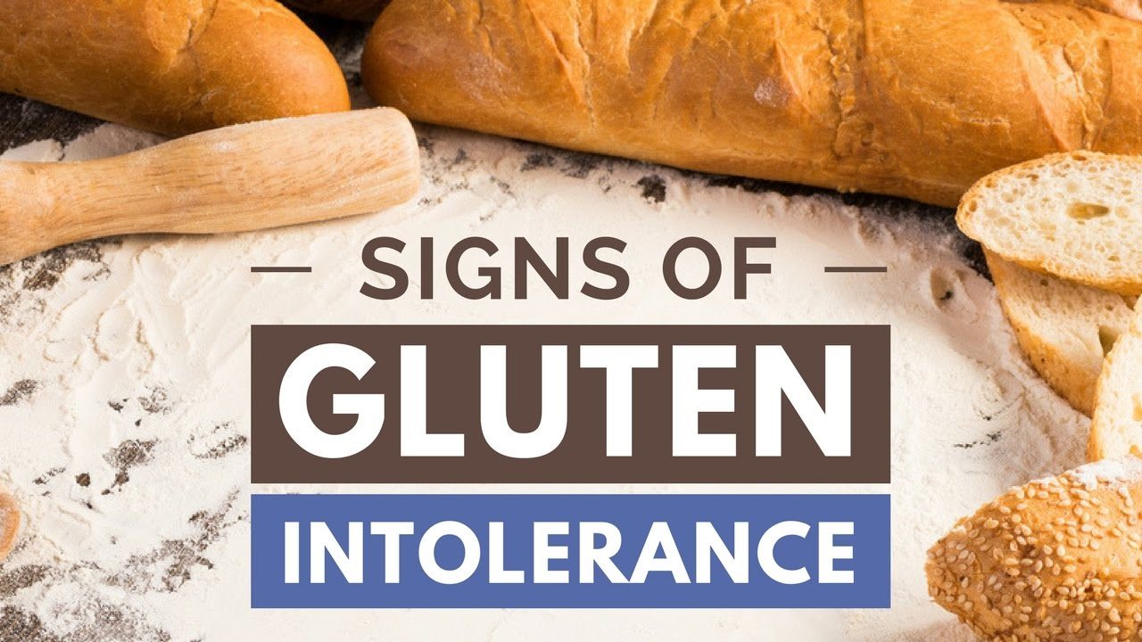 Signs and Symptoms of Gluten Intolerance