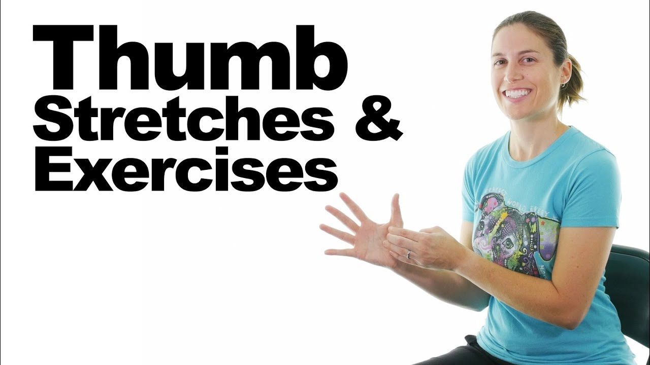 Thumb Joint (CMC) Stretches & Exercises