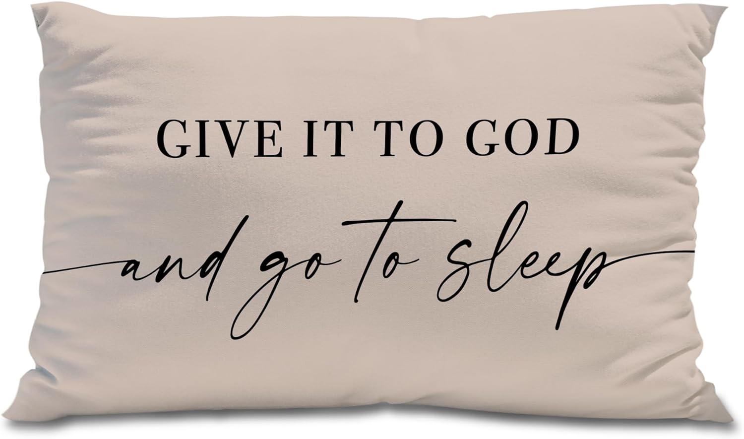 Knibeo Give It to God and Go to Sleep, Decorative