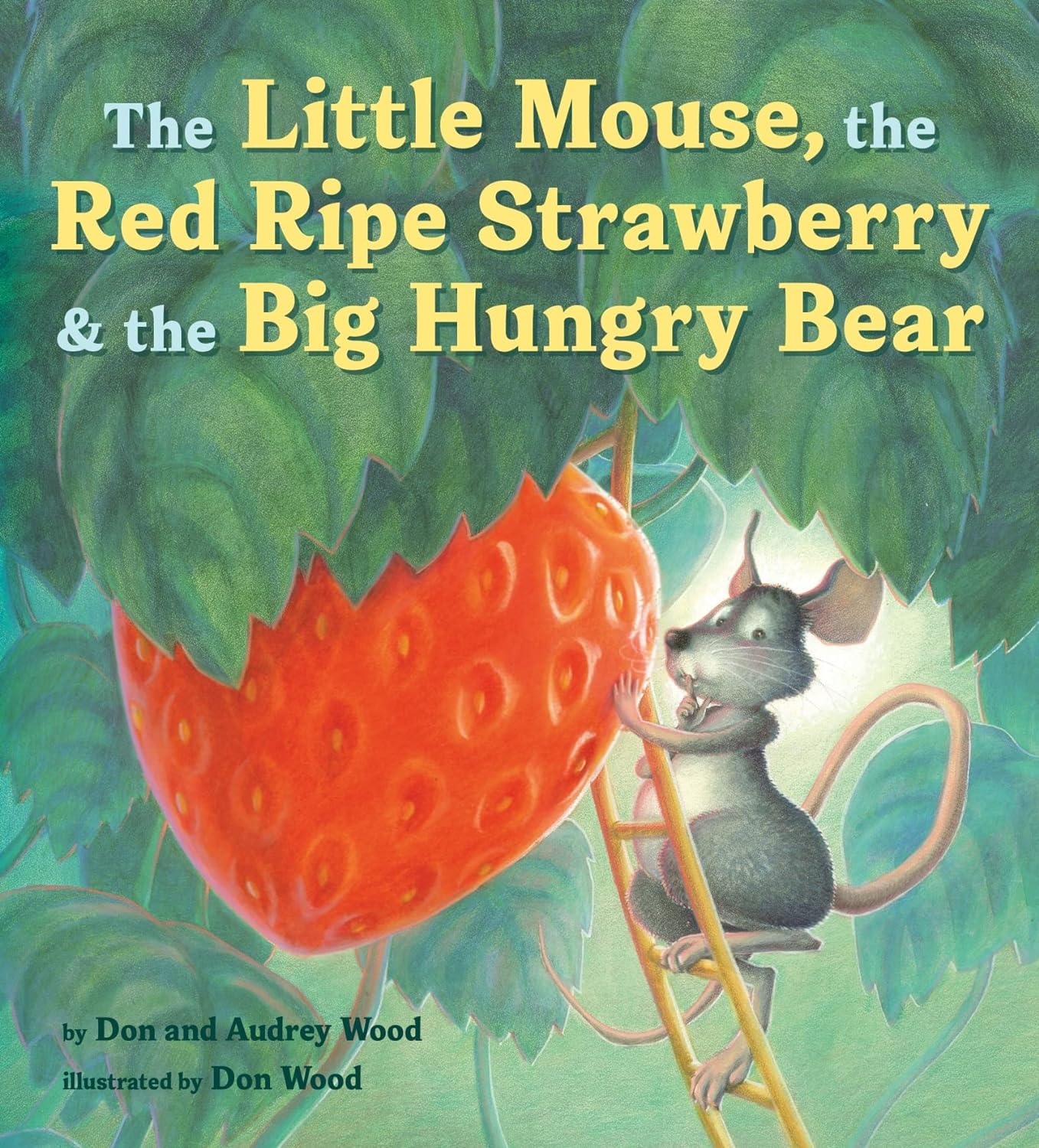 The Little Mouse, the Red Ripe Strawberry, and the Big