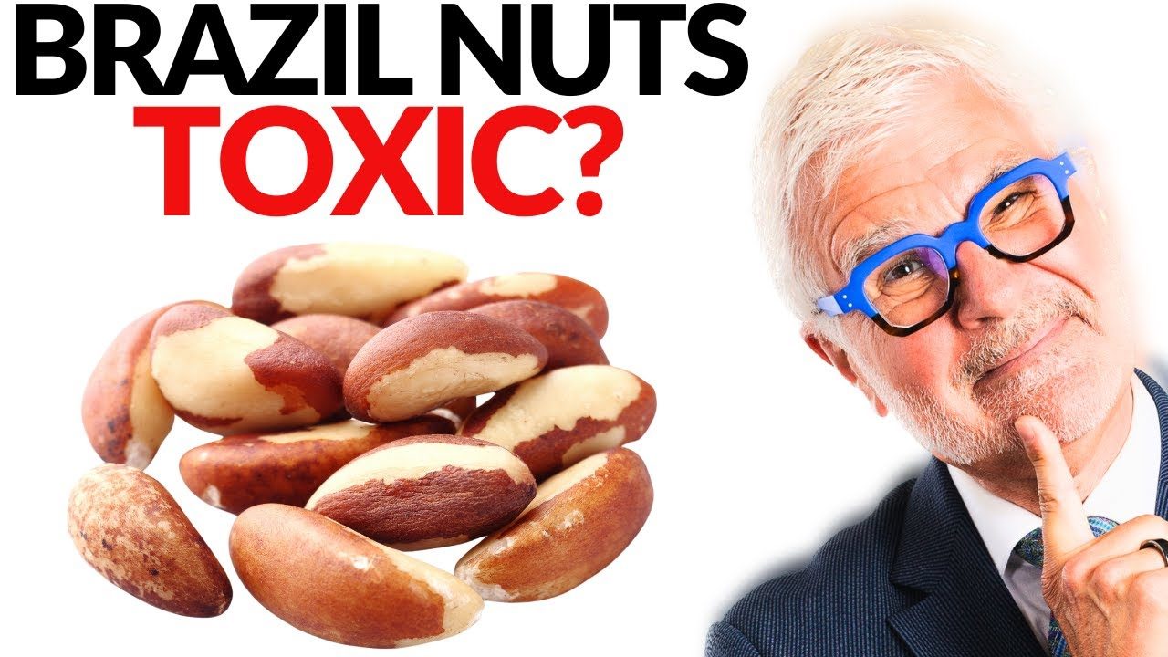 Are Brazil Nuts TOXIC? How Many Brazil Nuts Per Day