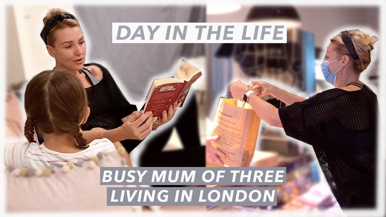 Day in the Life: Living in London (Busy Mum of