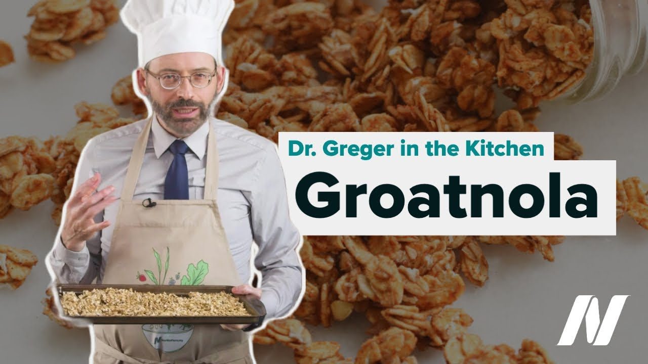 Dr Greger in the Kitchen: Groatnola