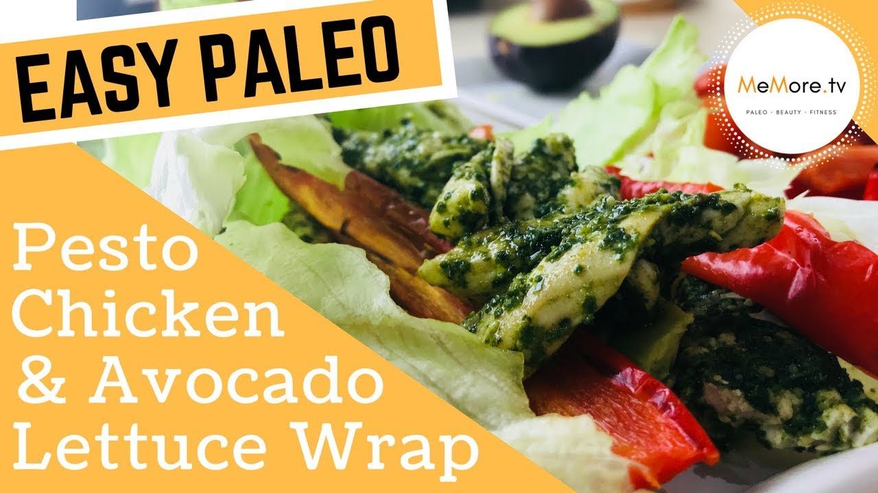 EASY PALEO RECIPE Chicken Pesto + Avocado Lettuce Wrap