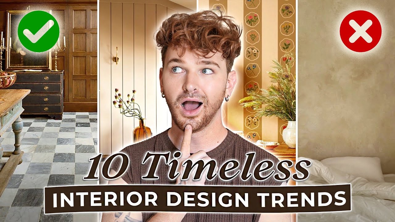 Interior Design Trends That Will NEVER GO OUT OF