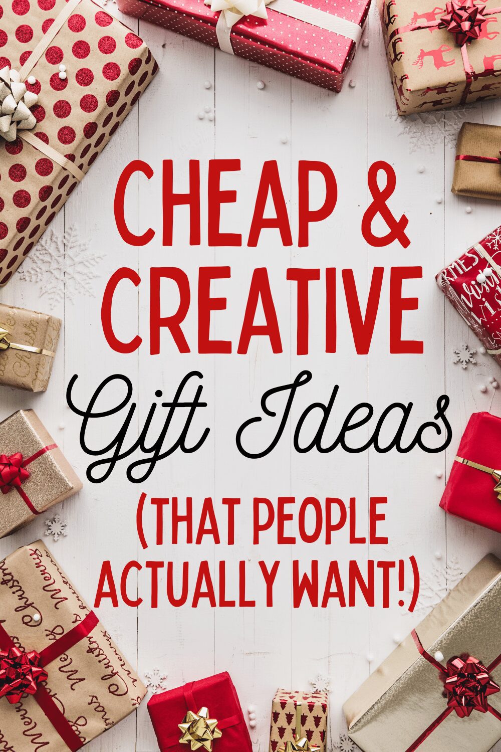 51 Cheap & Creative Gift Ideas (under $10!)