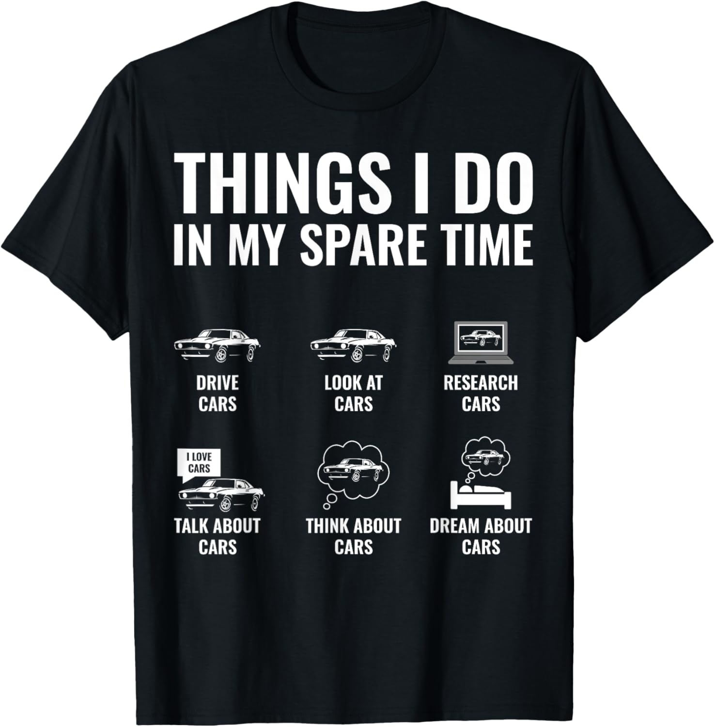 Things I Do In My Spare Time Funny Car Guy