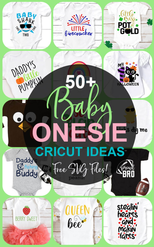 Baby Onesie Cricut Ideas {50+ Free Baby Onesie SVG Files}