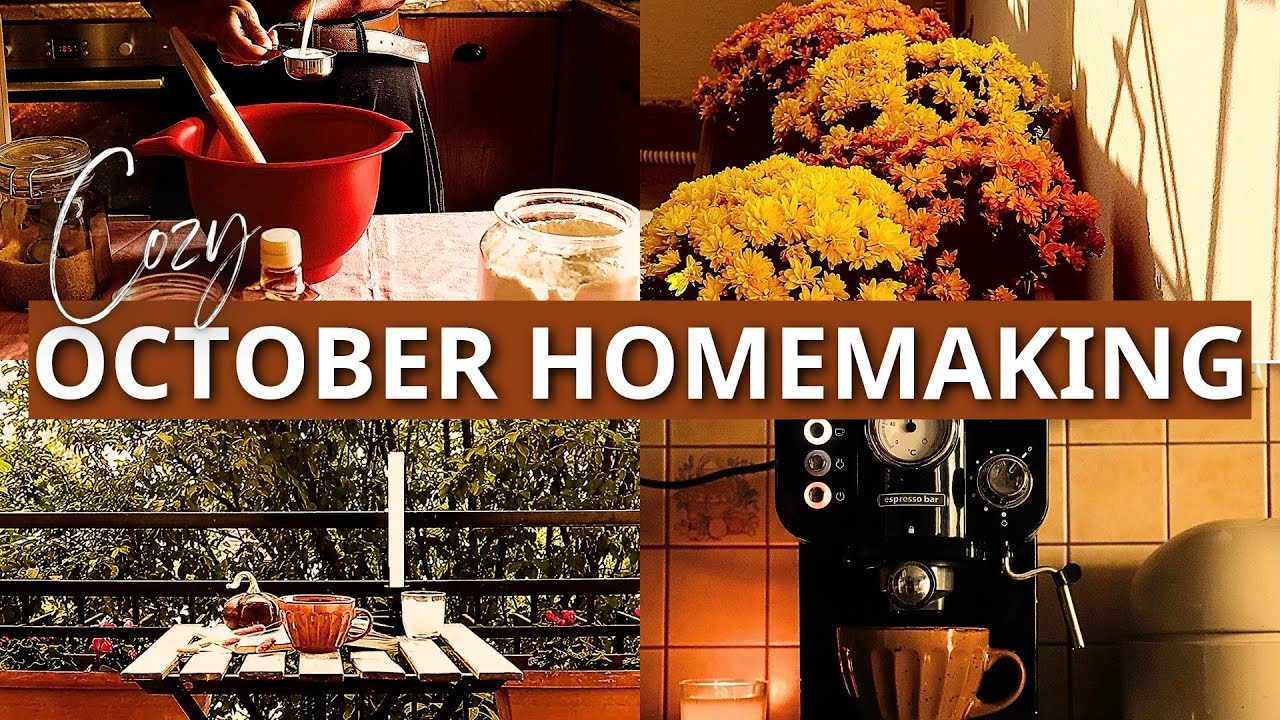 Cozy October Homemaking 🍂 ☕ | Autumn Flowers & Homemade