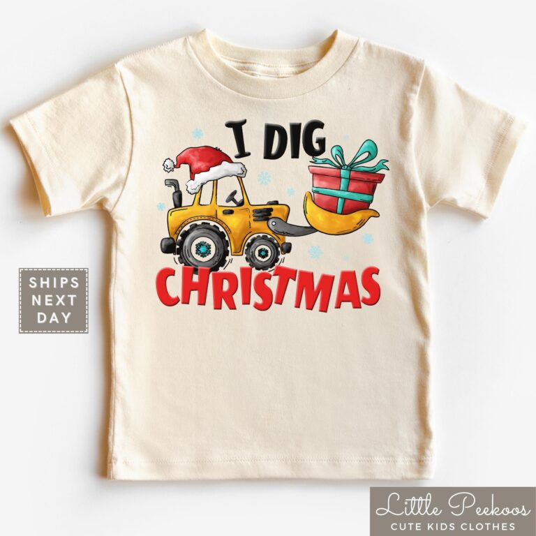 Funny Christmas Tractor Kids Shirt - I Dig Christmas Natural Baby Tee - Cute Santa Bulldozer Truck Christmas Toddler T-shirt