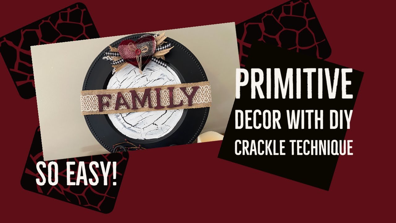 Primitive Decor DIY Crackle Paint Charger