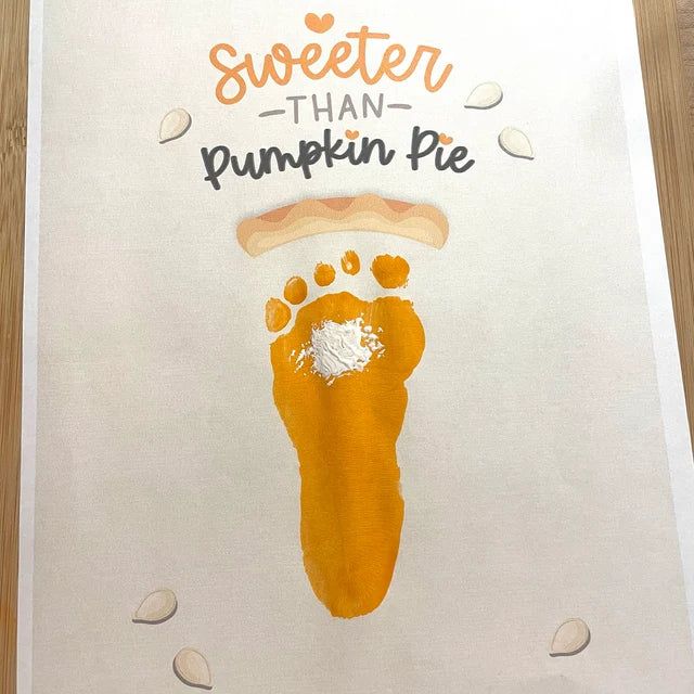 Sweeter than Pumpkin Pie / Footprint Art Craft / Thanksgiving Fall Aut