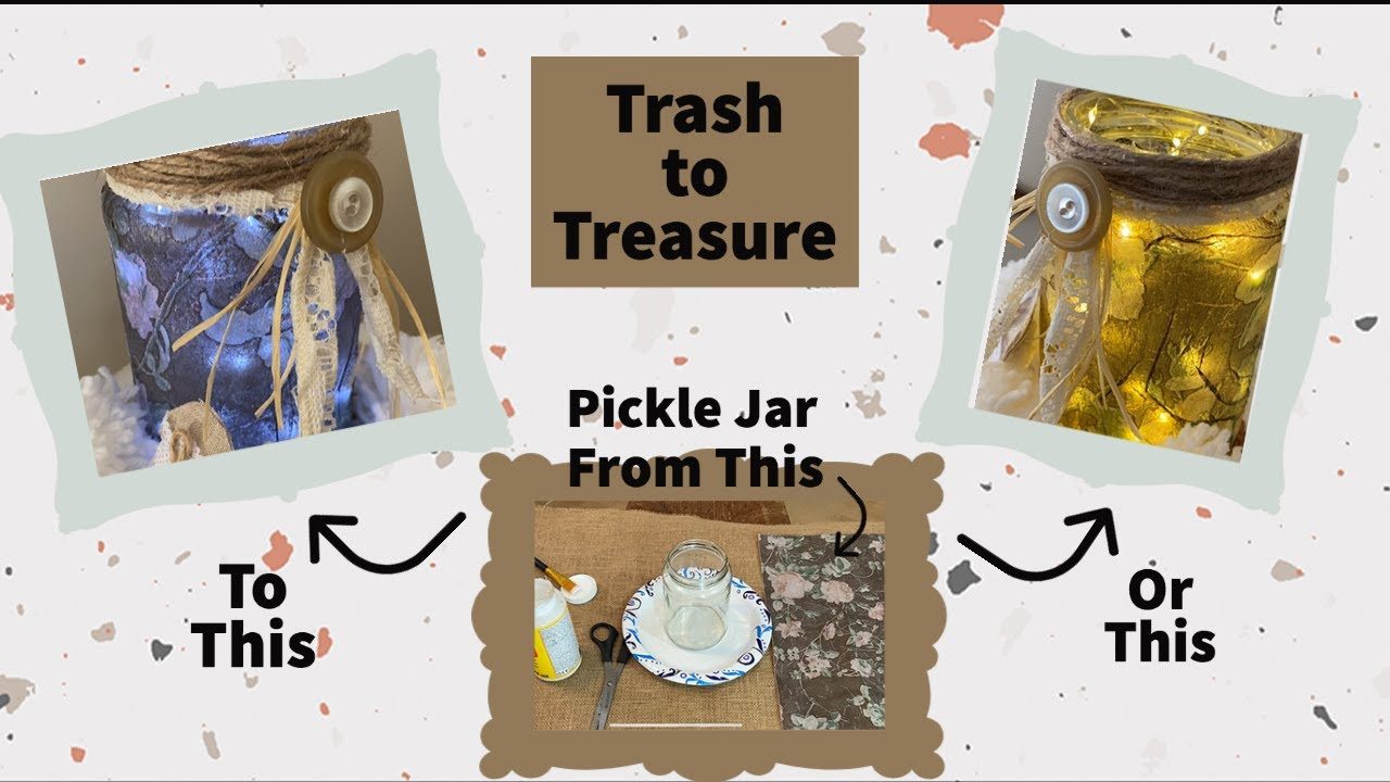 Trash to Treasure DIY Pickle Jar Repurpose